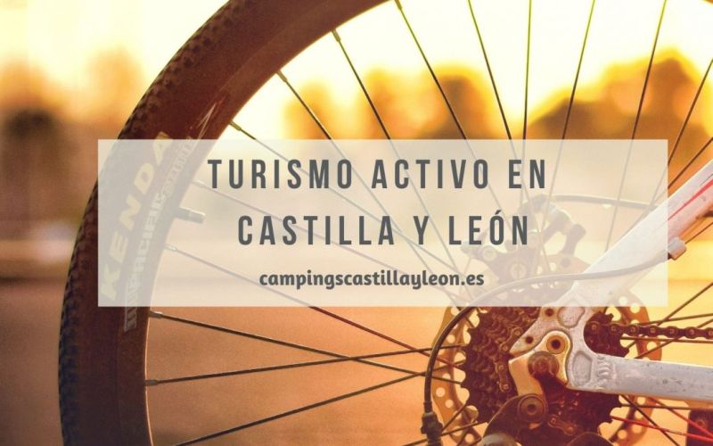 Turismo Activo: Qué podemos hacer en Castilla y León